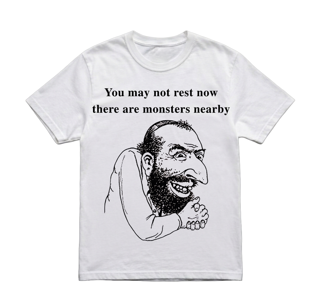 YOU MAY NOT REST NOW TSHIRT