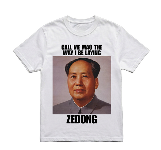 CALL ME MAO ZEDONG TSHIRT