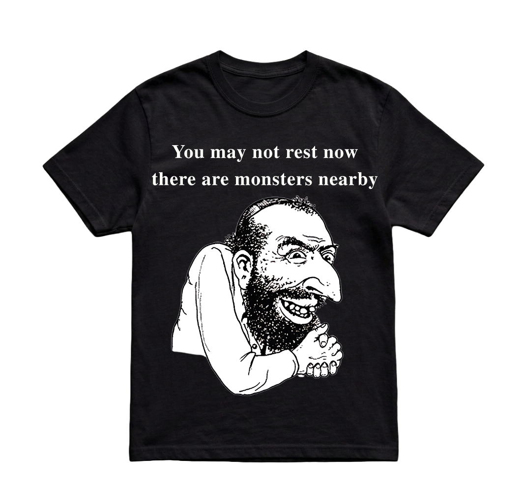 YOU MAY NOT REST NOW TSHIRT